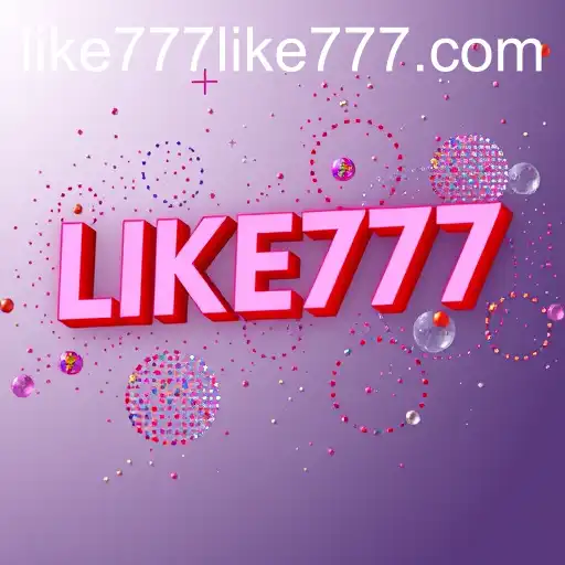 Unlock Exclusive Offers with LIKE777
